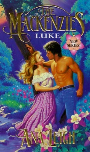 The Mackenzies, Book 1: Luke (9780380780983) by Leigh, Ana