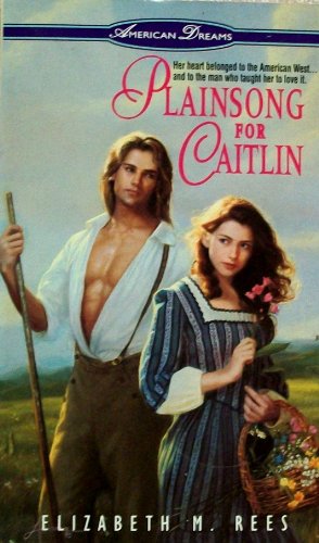 Beispielbild fr Plainsong for Caitlin (American Dreams) zum Verkauf von Wonder Book