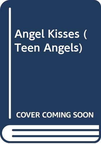 Angel Kisses (Teen Angels) (9780380782499) by Bennett, Cherie