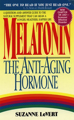 Imagen de archivo de Melatonin : The Anti-Aging Hormone a la venta por Better World Books