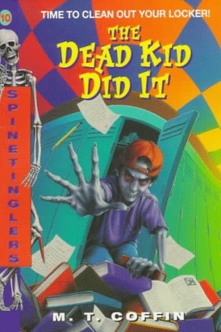 9780380783144: The Dead Kid Did It (Spinetinglers, 10)