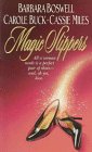 Magic Slippers (9780380783700) by Boswell, Barbara; Buck, Carole; Miles, Cassie