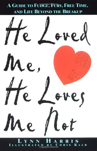 He Loved Me, He Loves Me Not (9780380784431) by Harris, L; Harris, Lynn