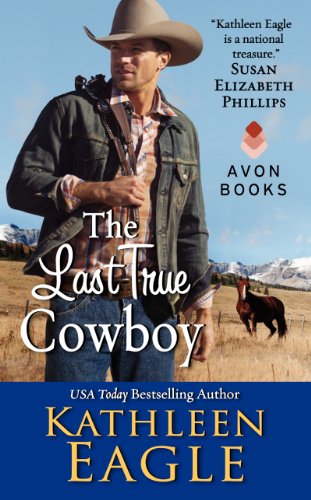 Stock image for The Last True Cowboy for sale by SecondSale