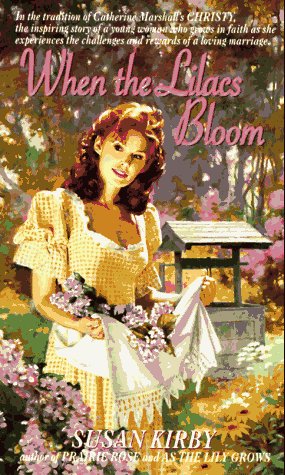 9780380785056: When the Lilacs Bloom (Prairie Rose Series #3)