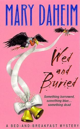 Stock image for Wed and Buried (Bed-and-Breakfast Mysteries) for sale by SecondSale