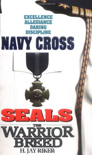 Beispielbild fr Seals the Warrior Breed: Navy Cross zum Verkauf von Better World Books