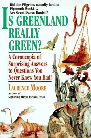 Is Greenland Really Green? (9780380785872) by Moore, Laurence