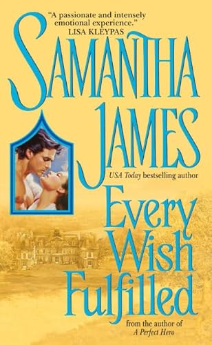 Stock image for Every Wish Fulfilled (Avon Historical Romance) for sale by Wonder Book