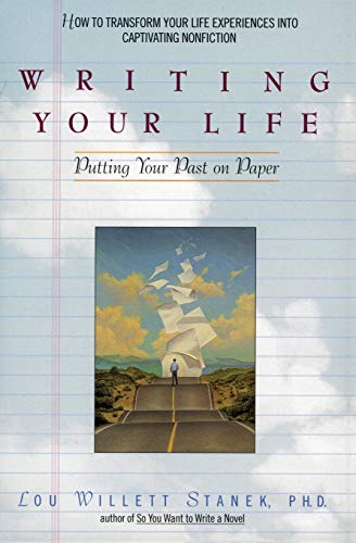 Beispielbild fr Writing Your Life: Putting Your Past on Paper zum Verkauf von BooksRun