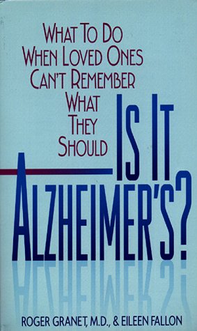 Stock image for Is It Alzheimer's?: What for sale by Better World Books: West