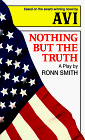 9780380787159: Nothing but the Truth: A Play