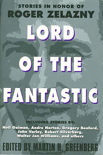 9780380787371: Lord of the Fantastic: Stories in Honor of Roger Zelazny: Stories in Honour of Roger Zelazny