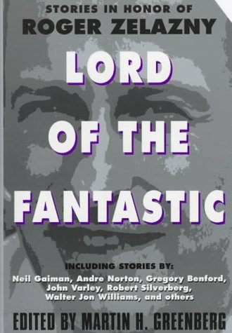 9780380787371: Lord of the Fantastic: Stories in Honour of Roger Zelazny