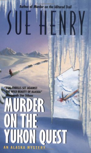 Beispielbild fr Murder on the Yukon Quest: An Alaska Mystery zum Verkauf von Jenson Books Inc