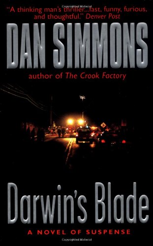 Darwin's Blade: A Novel of Suspense (9780380789184) by Simmons, Dan