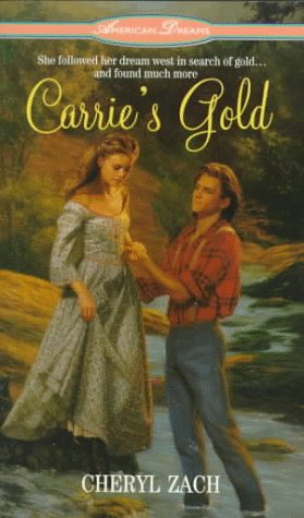 Imagen de archivo de Carrie's Gold a la venta por ThriftBooks-Atlanta