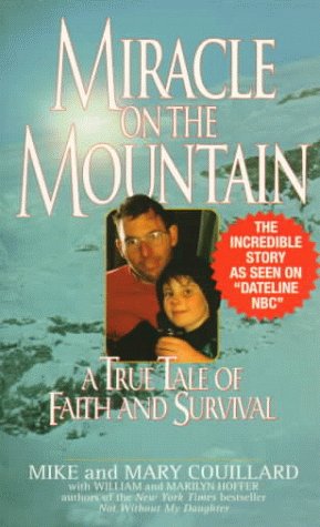 Beispielbild fr Miracle on the Mountain: A True Tale of Faith and Survival zum Verkauf von WorldofBooks