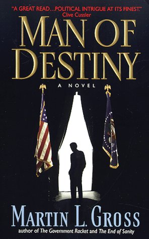 Man of Destiny (9780380790111) by Gross, M; Gross, Martin L.