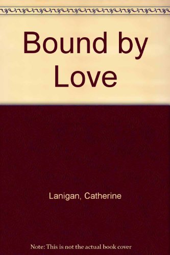 9780380790463: Bound by Love