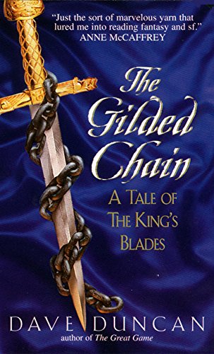 9780380791262: The Gilded Chain: A Tale of the King's Blades