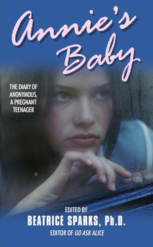 9780380791415: Annie's Baby: The Diary of Anonymous, a Pregnant Teenager
