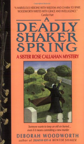 Imagen de archivo de Deadly Shaker Spring (Sister Rose Callahan Mystery) a la venta por Gulf Coast Books