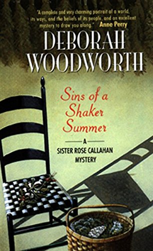 Imagen de archivo de Sins of a Shaker Summer: A Sister Rose Callahan Mystery a la venta por Acme Books