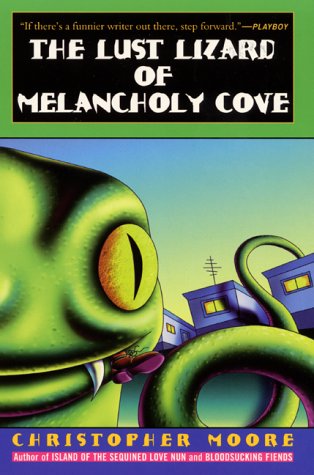 Imagen de archivo de The Lust Lizard of Melancholy Cove a la venta por Wonder Book