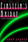 Beispielbild fr Einstein's Bridge zum Verkauf von BooksRun