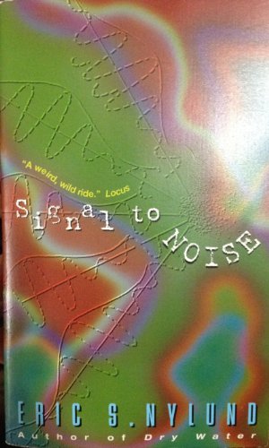 Stock image for Signal to Noise [signed] for sale by Steven Edwards