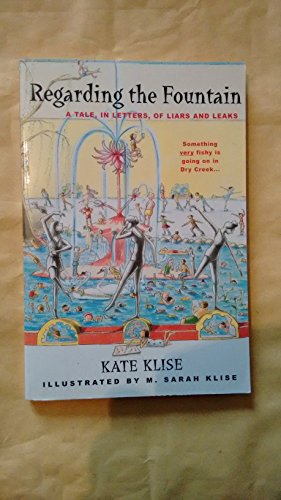 Stock image for Regarding the Fountain: Kate Klise (Paperback, 1999) for sale by The Yard Sale Store