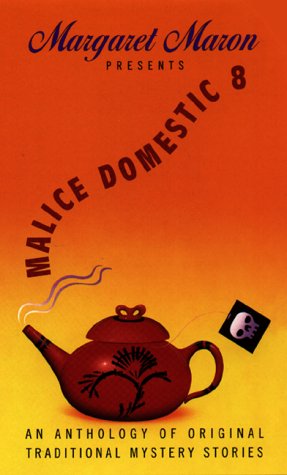 Stock image for Malice Domestic 8: An Anthology of Original Traditional Mystery Stories for sale by HPB-Emerald