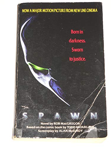 Spawn: The Novel (9780380794416) by MacGregor, Rob; New Line Productions