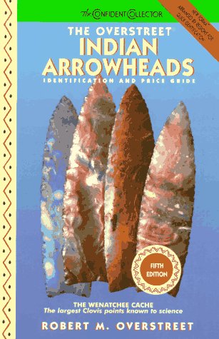 9780380794621: The Overstreet Indian Arrowheads: Identification and Price Guide