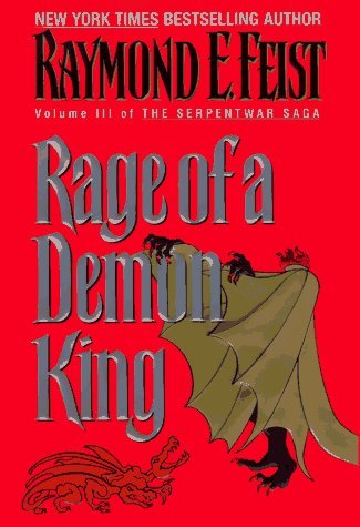 9780380794744: RAGE OF A DEMON KING: SERPENTWAR SAGA VOLUME THREE