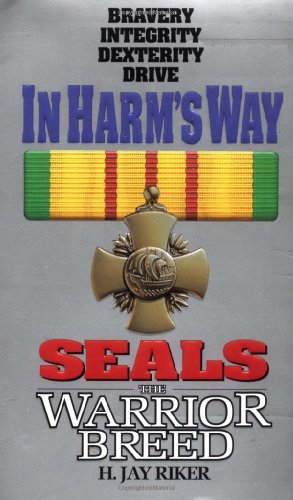 Beispielbild fr Seals the Warrior Breed: in Harm's Way zum Verkauf von Better World Books