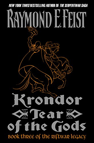 Beispielbild fr Krondor: Tear of the Gods (Riftwar Legacy, 3) zum Verkauf von Reliant Bookstore