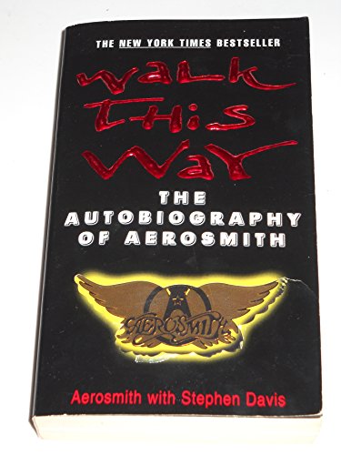 Stock image for Walk This Way: The Autobiography of Aerosmith for sale by Richard's Books