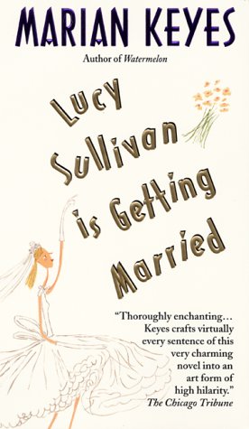 9780380796106: Lucy Sullivan Is Getting Married