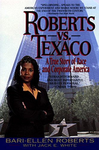 Imagen de archivo de Roberts Vs. Texaco:: A True Story Of Race And Corporate America a la venta por Wonder Book