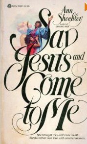 Stock image for Say Jesus and Come to Me for sale by Mispah books