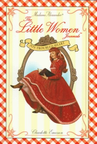 Stock image for Little Women Journals: Jo's Troubled Heart (Madame Alexander Little Women Journals) for sale by Wonder Book