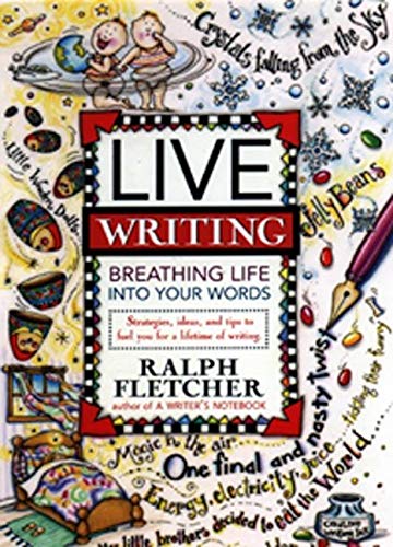 Stock image for Live Writing: Breathing Life into Your Words for sale by SecondSale