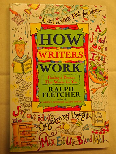 Imagen de archivo de How Writers Work: Finding a Process That Works for You a la venta por Gulf Coast Books