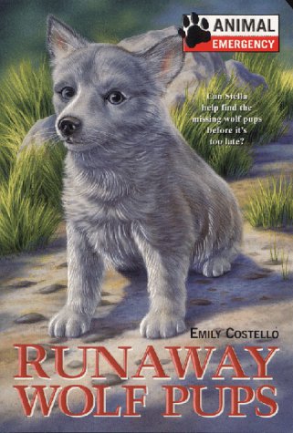 Beispielbild fr Animal Emergency #4: Runaway Wolf Pups zum Verkauf von Wonder Book