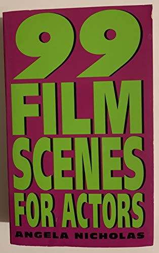 Beispielbild fr 99 Film Scenes for Actors zum Verkauf von WorldofBooks