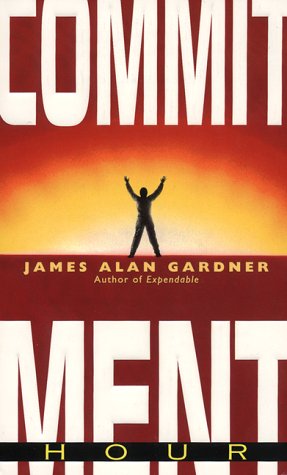 Commitment Hour (9780380798278) by Gardner, James Alan