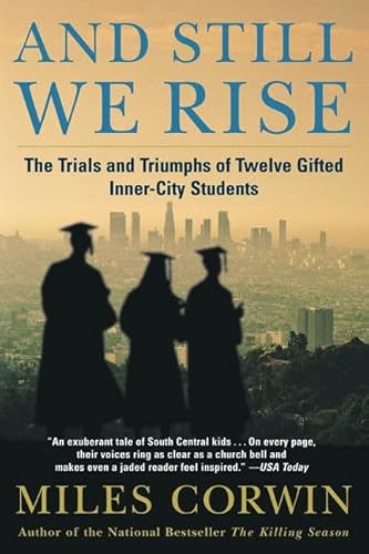 Beispielbild fr And Still We Rise: The Trials and Triumphs of Twelve Gifted Inner-City Students zum Verkauf von SecondSale