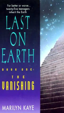 Last On Earth Book 1: Vanishing